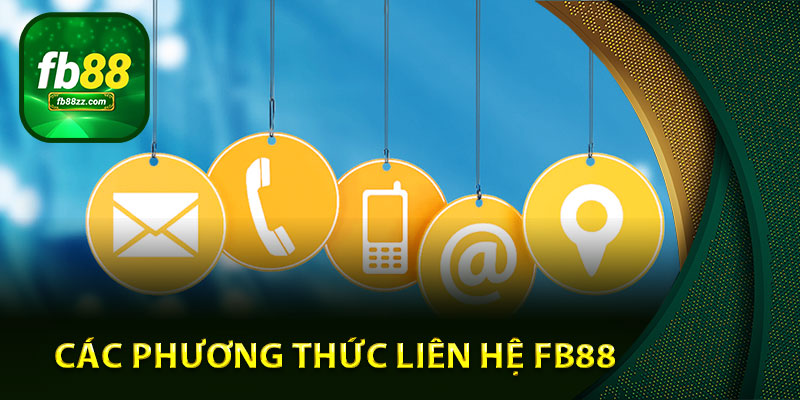 Các phương thức liên hệ FB88